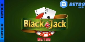 Game Bài Black jack Bet88 Đổi Thưởng Trực Tuyến Uy Tín